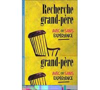 Recherche grand-père, avec ou sans expérience - Christine Bertrand - Porte Bonheur - broché - Document jeunesse