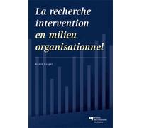 La Recherche Intervention En Milieu Organisationnel