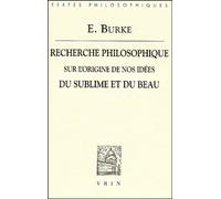 Recherche Philosophique Sur L'origine De Nos Idées Du Sublime Et Du Beau