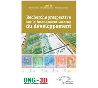 Recherche Prospective Sur Le Financement Interne Du Développement