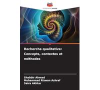 Recherche qualitative: Concepts, contextes et méthodes