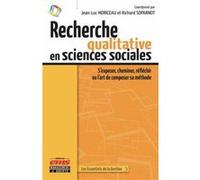 Recherche qualitative en sciences sociales Jean-Luc Moriceau (Auteur), Richard Soparnot (Auteur)