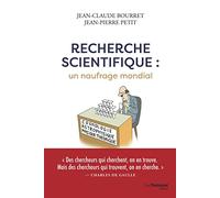 Recherche scientifique : un naufrage mondial