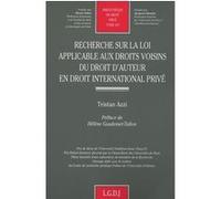 Recherche sur la loi applicable aux droits voisins du droit d'auteur en droit in