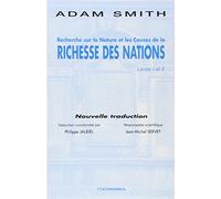 Recherche sur la nature et les causes de la richesse des nations
