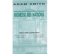 Recherche sur la nature et les causes de la richesse des nations : livre v Tome 5 - SMITH/ADAM - Economica - broché - Etude