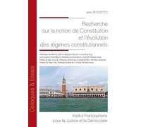 Recherche Sur Notion De Constitution Et Évolution Des Régimes Constitutionnels