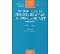 Recherche sur la personnalité morale en droit administratif Florian Linditch (Auteur)