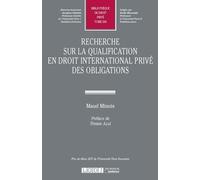 Recherche Sur La Qualification En Droit International Privé Des Obligations