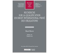 Recherche Sur La Qualification En Droit International Privé Des Obligations