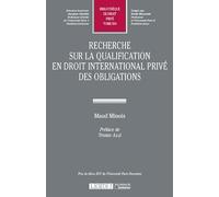 Recherche Sur La Qualification En Droit International Privé Des Obligations