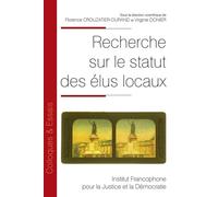 Recherche sur le statut des élus locaux - Virginie Donier - Inst.francophone Pour La Justice Et Democratie - broché - Etude
