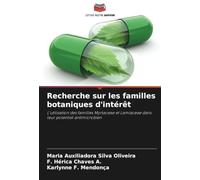 Recherche sur les familles botaniques d'intérêt: L'utilisation des familles Myrtaceae et Lamiaceae dans leur potentiel antimicrobien