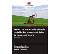 Recherche sur les méthodes de contrôle des processus à l'aide de microcontrôleurs