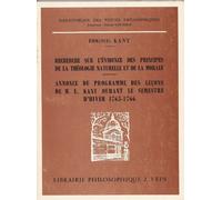 Recherches Sur L'évidance Des Principes De La Théologie Naturelle Et De La Morale : Annonce Du Programme Des Leçons De Kant Durant Le Semestre D'hiver 1765-1766