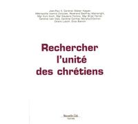 Rechercher l'unité des chrétiens
