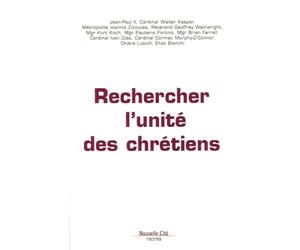Rechercher l'unité des chrétiens
