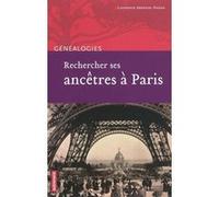 Rechercher ses ancêtres à Paris Laurence Abensur-Hazan (Auteur)
