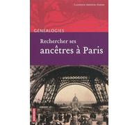 Rechercher ses ancêtres à Paris - Laurence Abensur-Hazan - Autrement - broché - Essai