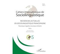 Recherches actuelles en sociolinguistique francophone: 26 Nouveaux regards, nouveaux entrains / Varia