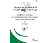 Recherches actuelles en sociolinguistique francophone Nouveaux regards, nouveaux entrains / Varia - Collectif - L'harmattan - broché - Revue
