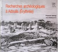 Recherches Archéologiques À Adoulis (Erythrée)