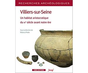 Recherches Archéologiques N18 - Villiers-sur-Seine. Un habitat aristocratique du IXe s. avant ère