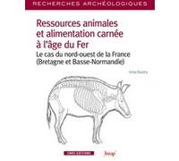 Recherches Archéologiques - numéro 13 Ressources animales et alimentation carnée à l'âge de Fer Anna Baudry (Auteur), Collectif (Auteur)