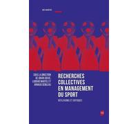 Recherches Collectives En Management Du Sport - Réflexions Et Critiques