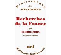 Pierre Nora – Recherches de la France – Étude – broché