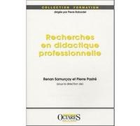 Recherches en didactique professionnelle Renan Samurçay (Auteur), Pierre Pastré (Auteur)