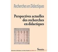Recherches En Didactiques N° 15, Mars 2013 - Perspectives Actuelles Des Recherches En Didactiques