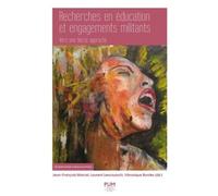 Recherches En Éducation Et Engagements Militants - Vers Une Tierce Approche