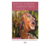 Recherches en éducation et engagements militants Vers une tierce approche - Jean-François Marcel - Presses Universitaires Du Midi - broché - Essai