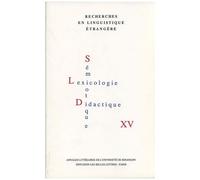 Recherches En Linguistique Étrangère - Tome 15