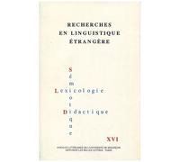 Recherches En Linguistique Étrangère - Tome 16