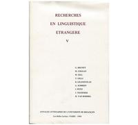 Recherches En Linguistique Étrangère - Tome 5