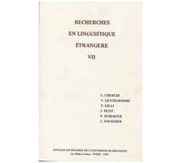 Recherches En Linguistique Étrangère - Volume Vii