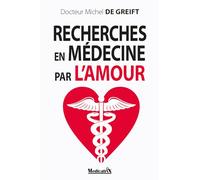 Recherches en médecine par l'amour