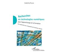Recherches en technologies numériques Pour l'apprentissage et la formation - Une exploration par cartographie des tendances récentes. - Ecaterina Pacurar - L'harmattan - broché - Etude