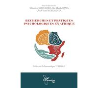 Sébastien Yougbaré – Recherches et pratiques psychologiques en Afrique – Étude – Broché