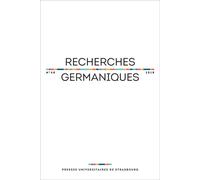 Recherches germaniques Année 2018 - Collectif - Presses Universitaires Strasbourg - broché - Revue