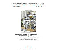 Recherches germaniques hors-série n°20/2025 Maltraitance animale et conscience environnementale / Tierquälerei und Umweltbewusstsein - Aurélie Choné - Presses Universitaires Strasbourg - broché - Revu