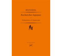 Recherches logique, tome 1 : Prolégomènes à la logique pure