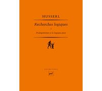 Recherches logiques. Tome 1 : Prolégomènes à la logique pure