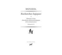 Recherches Logiques - Tome 3, Eléments D'une Élucidation Phénoménologique De La Connaissance (Recherche 6)