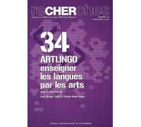 ReCHERches n°34/2025: ARTLINGO : enseigner les langues par les arts