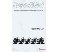 Recherches, n° 62/1er semestre 2015 Reformuler - PU Septentrion - Presses Universitaires Du Septen-Trion - broché - Revue