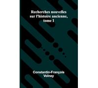 Recherches nouvelles sur l'histoire ancienne, tome I