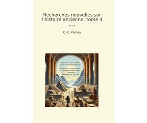 Recherches nouvelles sur l'histoire ancienne, tome II